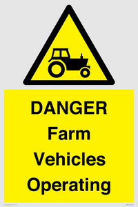 DANGER Farm Vehicles Operating